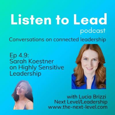 Sarah Koestner on Highly Sensitive Leadership