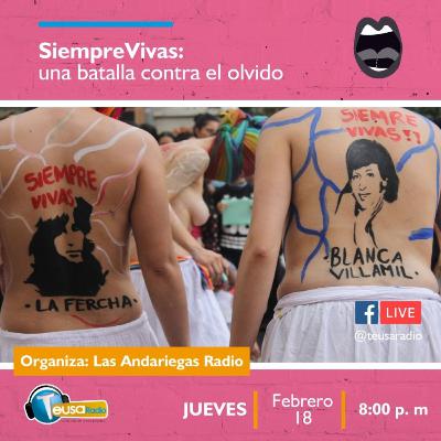 Siempre vivas | Una batalla contra el olvido