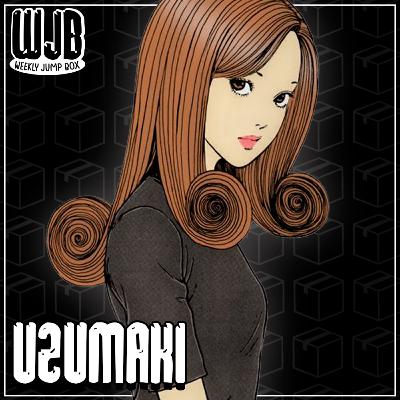 Uzumaki | WJReview