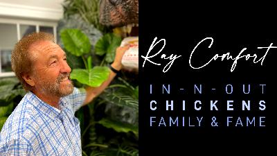 Ray Comfort: In-N-Out, Chickens, Family & Fame Ray Comfort: In-N-Out, Chickens, Family & Fame