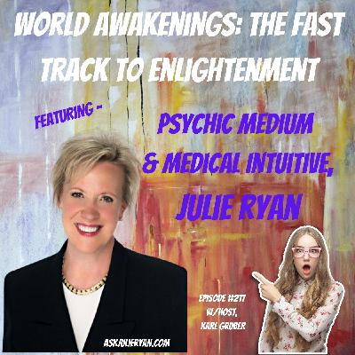 Helping the DyingTransition with Psychic & Medical Intuitive, Julie Ryan