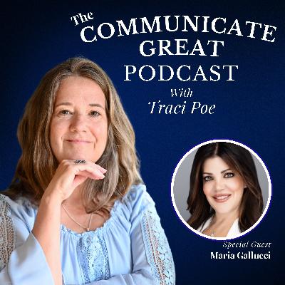 EP 92: Inclusive Communication, Presence, and Listening Beyond Words with Maria Gallucci