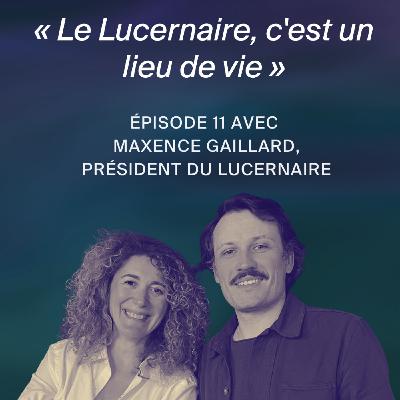 Du théâtre au lieu vivant : l’expérience interdisciplinaire du Lucernaire racontée par Maxence Gaillard
