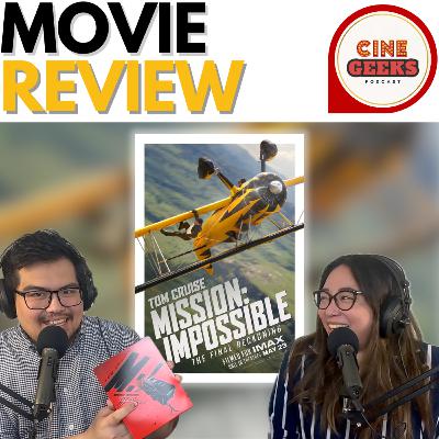 106. MISSION IMPOSSIBLE: THE FINAL RECKONING - Movie Review