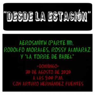 18-Aerosmith (Parte 3), Rodolfo Morales, Rossy Almaraz y "La Torre de Babel" 18-Aerosmith (Parte 3), Rodolfo Morales, Rossy Almaraz y "La Torre de Babel"