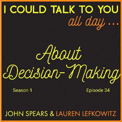 ...About Decision-Making ...About Decision-Making