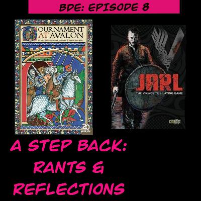 Episode 8: A Step Back: Rant & Reflections Episode 8: A Step Back: Rant & Reflections