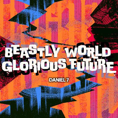 Beastly World | Glorious Future