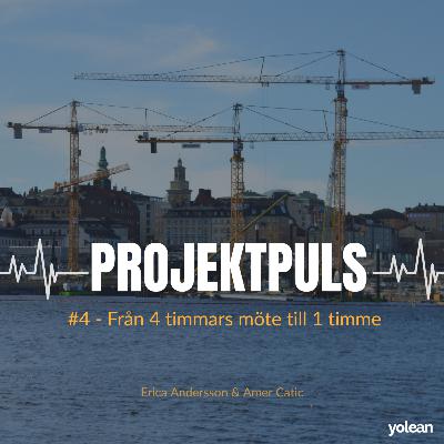 Från 4 timmars möte till 1 timme Från 4 timmars möte till 1 timme