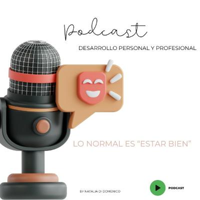 "Lo normal es estar BIEN "