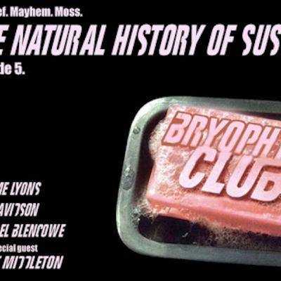 Episode 5: Bryophyte Club