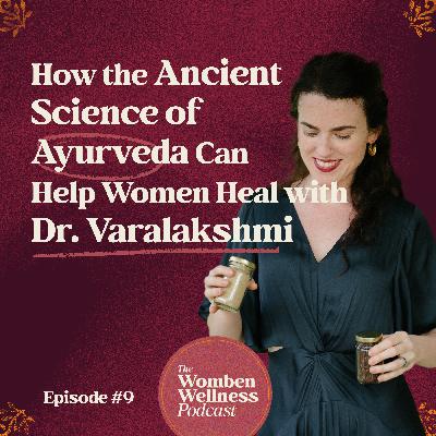 How The Ancient Science of Ayurveda Can Help Women Heal How The Ancient Science of Ayurveda Can Help Women Heal