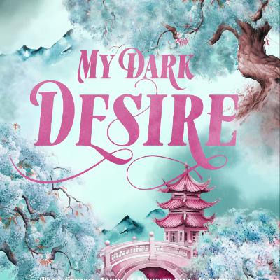 Get My Dark Desire (Dark Prince Road, #2) by L.J. Shen Full Page