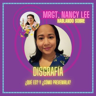 Tertulia Educativa :: Mgst. Nancy Lee habalndo de Disgrafía ¿Que es? Y ¿Cómo prevenirla?