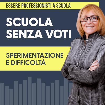 Scuola senza voti: sperimentazione e difficoltà