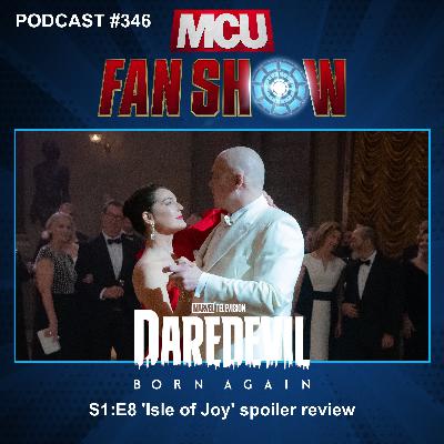 346 Daredevil: Born Again S1:E8 ‘Isle of Joy’ spoiler review