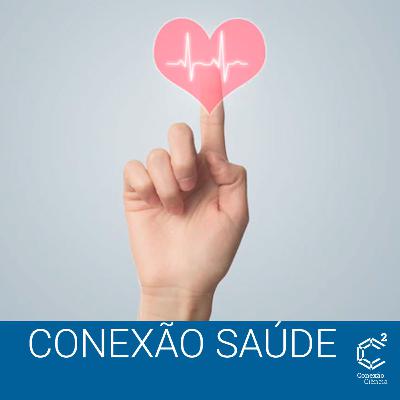 Conexão Saúde - T1 E4 - Papanicolau - Episódio 4