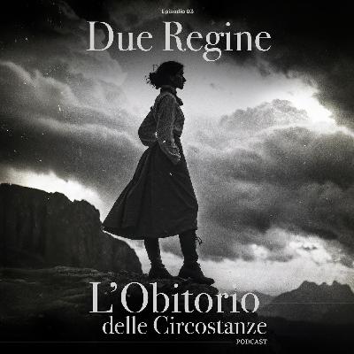Due Regine