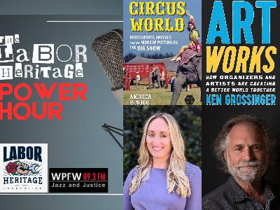 Big Tops & Big Struggles: Labor, Art, and the Circus World Big Tops & Big Struggles: Labor, Art, and the Circus World