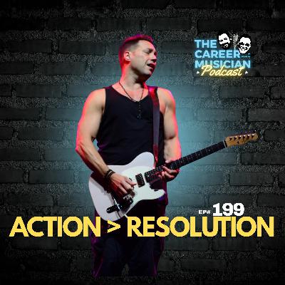 #199: Still Making New Year’s Resolutions? Serious Musicians Do This Instead
