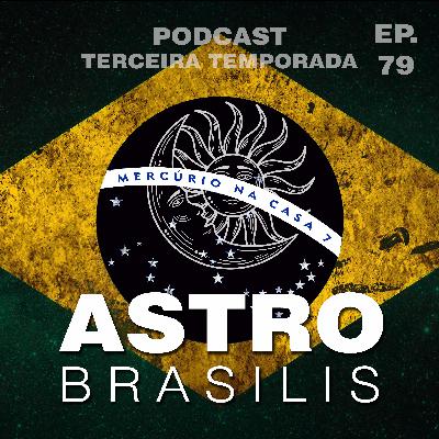 EP #79 - ATENTADO AO TRUMP, GREVE NO IBAMA E ABIN PARALELA | Astro Brasilis