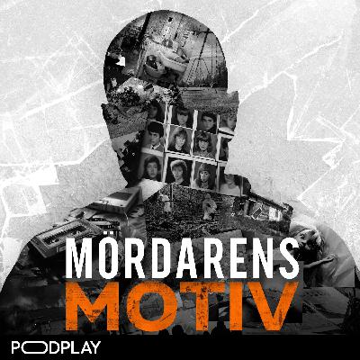 Poddtips från Podplay: Mördarens Motiv
