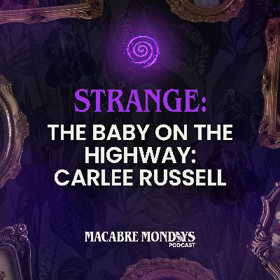 The Baby on the Highway: Carlee Russell
