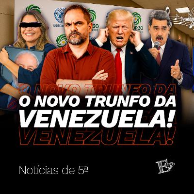 O Novo TRUNFO da Venezuela! | NOTÍCIAS DE 5ª