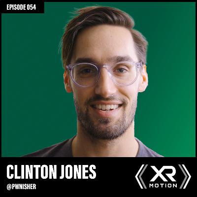 54 - Clinton Jones @Pwnisher - Going Viral and 3D Challenges