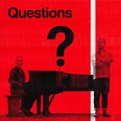 Episode 13 - Questions