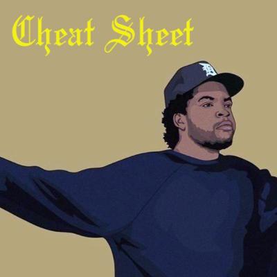 Cheat Sheet Ep. 8