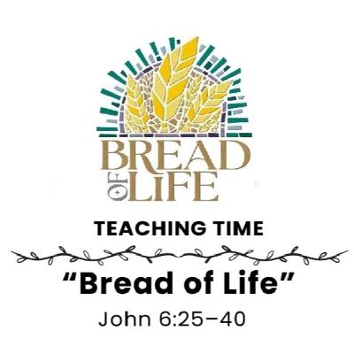 “Bread of Life” by The Reverend Jacquelyn Foxall “Bread of Life” by The Reverend Jacquelyn Foxall