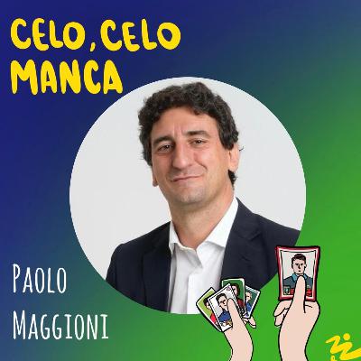 Celo, celo, manca - Ep.25 - Paolo Maggioni e la sua figurina di Gigi Riva Celo, celo, manca - Ep.25 - Paolo Maggioni e la sua figurina di Gigi Riva