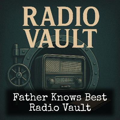 Sound Matchmaking - Father Knows Best Sound Matchmaking - Father Knows Best