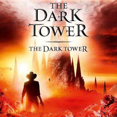 The Dark Tower VII - The Dark Tower - Part 1