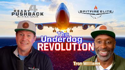 Ep. 301 The Underdog Revolution at Spitfire Elite with Tron Williams Ep. 301 The Underdog Revolution at Spitfire Elite with Tron Williams