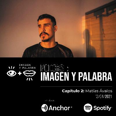 Capítulo 2: Matías Ávalos Capítulo 2: Matías Ávalos