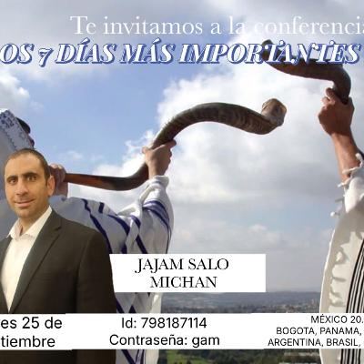RAB SALOMON MICHAN- Los 7 días más importantes del año