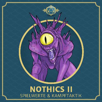 Nothics II - Spielwerte und Kampftaktiken Nothics II - Spielwerte und Kampftaktiken