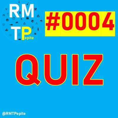 RMTP - Quiz - #0004 RMTP - Quiz - #0004