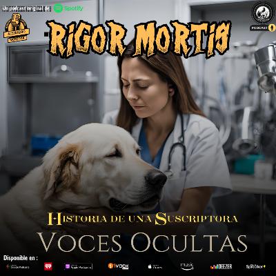 Ep144. Rigor Mortis | Historia de una suscriptora Ep144. Rigor Mortis | Historia de una suscriptora