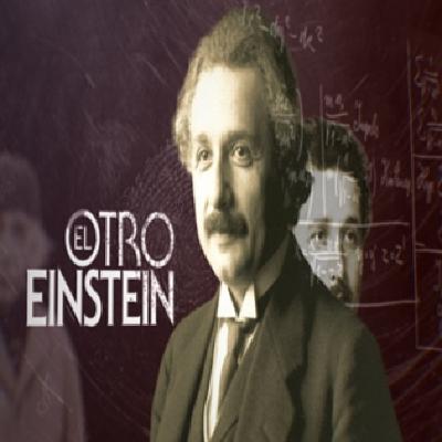 Cuarto Milenio: El otro Einstein