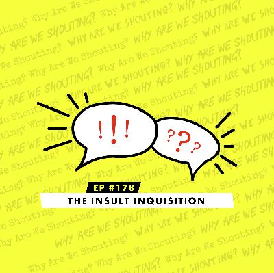 The Insult Inquisition