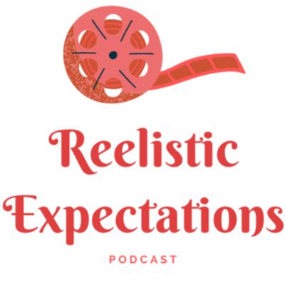 Trailer: Reelistic Expectations