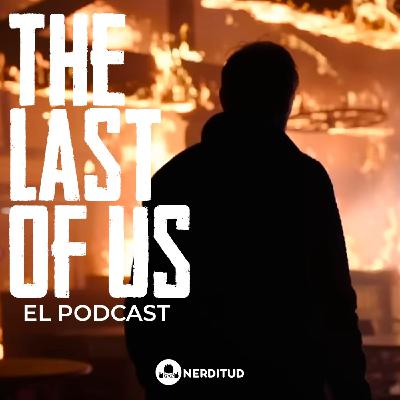 TLOU T1:E8 Primer episodio con un final feliz