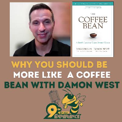 Why You Should Be More Like a Coffee Bean with Damon West- S6E9 Why You Should Be More Like a Coffee Bean with Damon West- S6E9