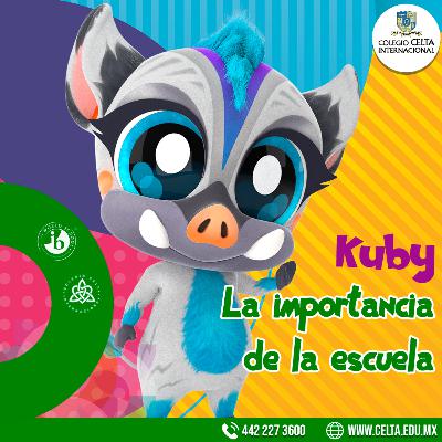 Podcast 54: Kuby, la importancia de la escuela