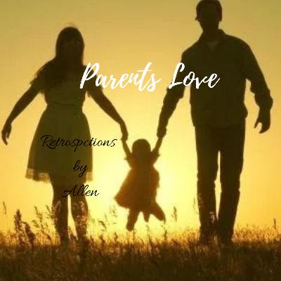 #22 Parents Love #22 Parents Love