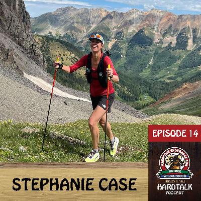 Episode 14 - Stephanie Case