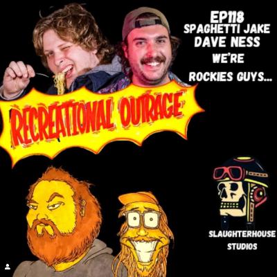 Spaghetti Jake & Dave Ness | Recreational Outrage Podcast Ep.118